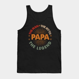 THE MAN THE MYTH THE LEGEND PAPA Tank Top